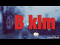   b kim ft juma majok