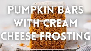 Perfect Pumpkin Bars with Cream Cheese Frosting