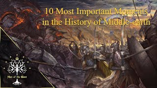 10 Most Important Moments In Middle-Earth History