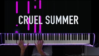 Cruel Summer - Taylor Swift || Piano Cover