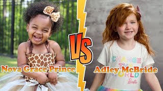 Nova Grace Prince The Prince Family Vs Adley Mcbride Transformation New Stars From Baby To 2025