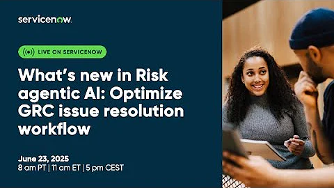 What’s new in Risk agentic AI: Optimize GRC issue resolution workflow