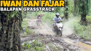 Fajar Dan Iwan Balapan Grasstrack Di Hutan!