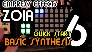 Celebrity Quickstart 6 - Basic Synth // Empress FX Zoia Tutorial Wealth