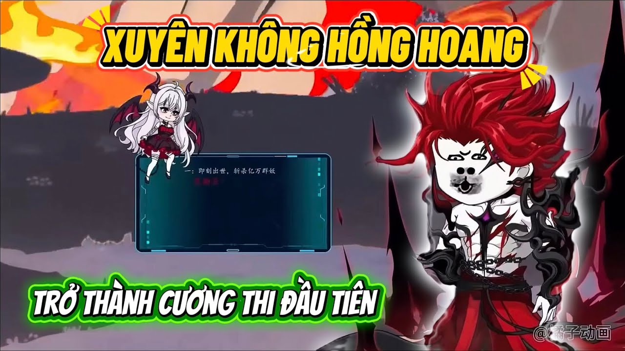 Xuyên Không Hồng Hoang Trở Thành Cương Thi Đầu Tiên | Khủng Bố Tu Tiên