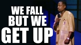 Martin Lawrence | We Fall But We Get Up!