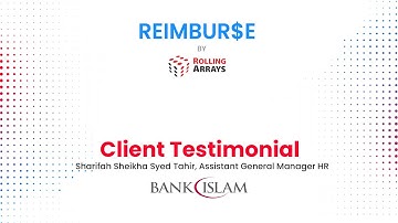 Bank Islam HR Reimburse Solution | Expense & Travel Automation with Rolling Arrays