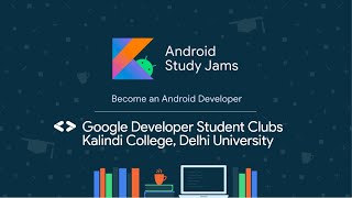 Android Study Jams | Session 4