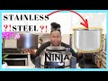 STAINLESS STEEL for Ninja Foodi?