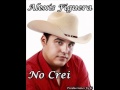 Alexis Figuera - No Crei