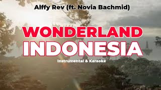 Wonderland Indonesia - instrumental \u0026 karaoke (Alffy Rev ft Novia Bachmid)