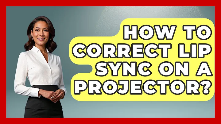 How To Correct Lip Sync On A Projector? - NextGen Viewing and Audio