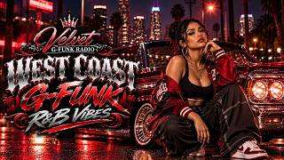 West Coast G Funk R&B Vibes 🌅 Sunset Boulevard, Velvet Skies & G-Funk Soul