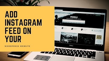 How to Add Instagram Feed on Your WordPress Website | WordPress 2021