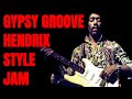 Gypsy groove  jimi hendrix style guitar jam track in a minor