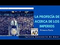 LA PROFECÍA ACERCA DE LOS IMPERIOS | PASTOR ABC | IGLESIA SANTUARIO DE AMOR | ASAMBLEAS DE DIOS