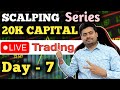 Day 7  live intraday trading challenge with 20k  scalping in nifty bank by radhe the trader