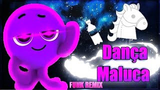 Dança Maluca - Bolofofos Funk Remix Sr.robin