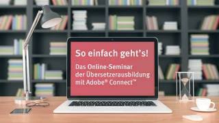 Übersetzerausbildung Online - So einfach geht's!