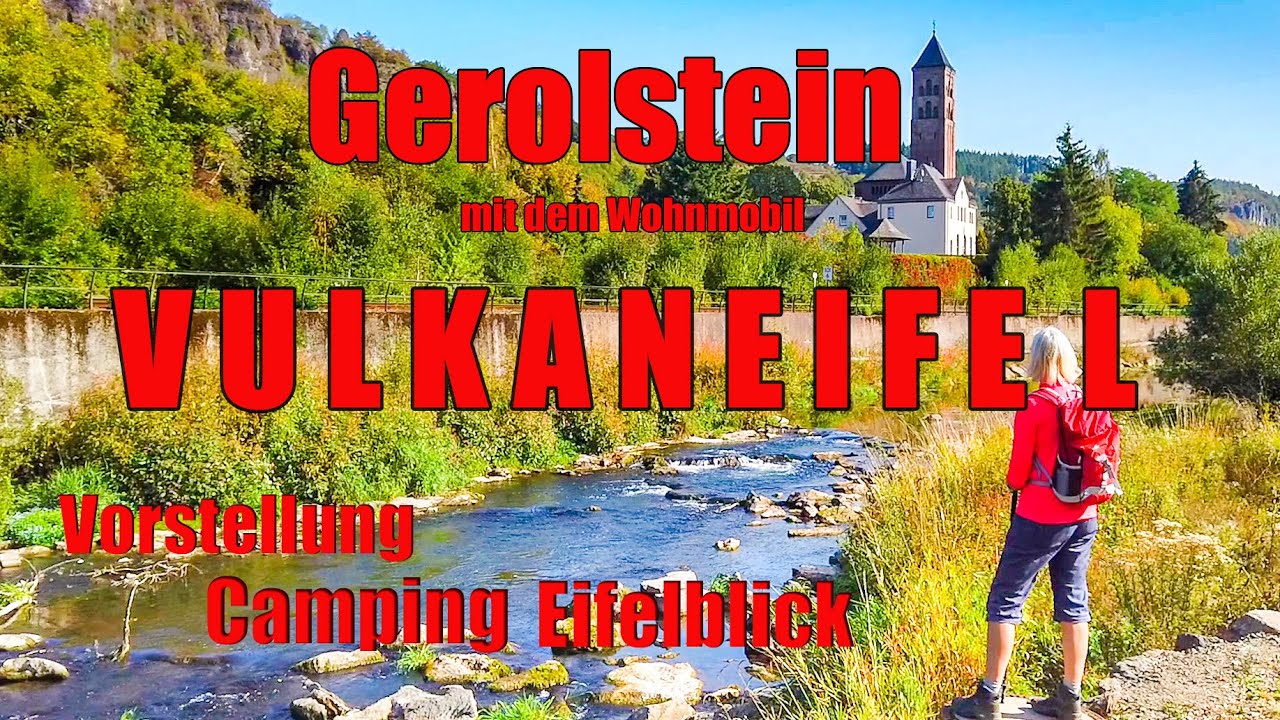 Vulkaneifel mit dem Wohnmobil, Gerolstein, Vorstellung Camping Eifelblick,  Wohnmobil-Reisebericht