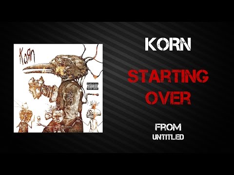 Putar Starting Over - KoЯn