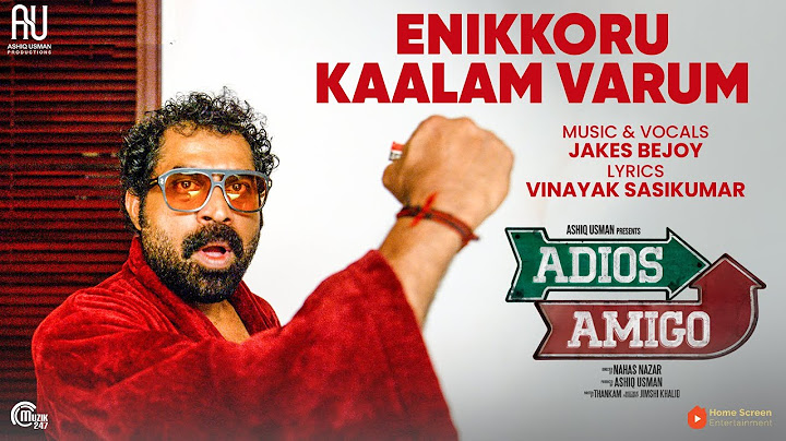 Enikkoru Kaalam Varum|Adios Amigo |Asif Ali, Suraj Venjaramoodu |Jakes Bejoy |Ashiq Usman |Vinayak S