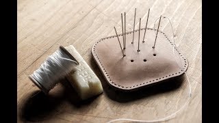Leather Crafting - Making a Pin & Needle Cushion