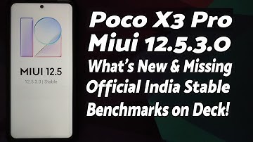 Poco X3 Pro | Official MIUI 12.5.3 India Stable | What