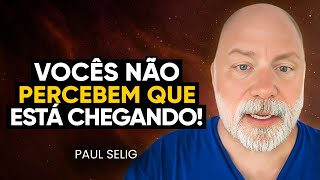 O PSÍQUICO Revela O Futuro Da HUMANIDADE Para ESTE ANO! | Paul Selig