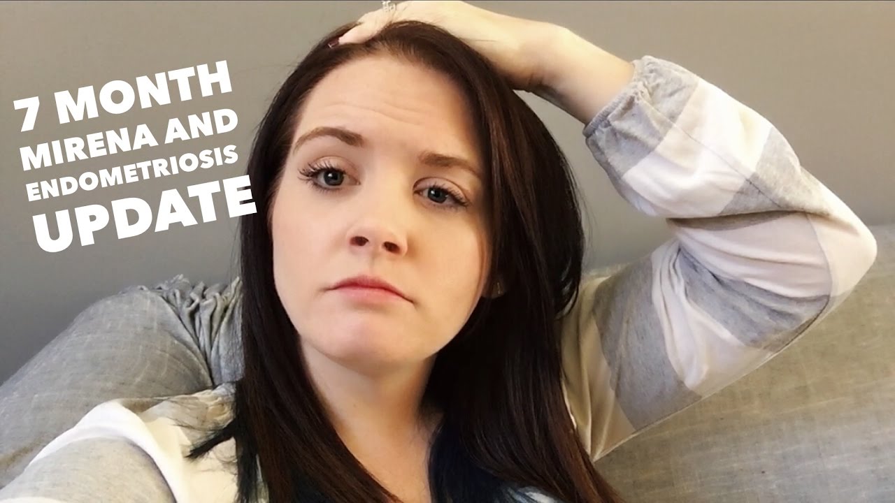 7 Month Mirena And Endometriosis Update YouTube