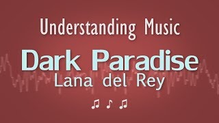 Dark Paradise Lyrics - Lana Del Rey - TV Fanatic