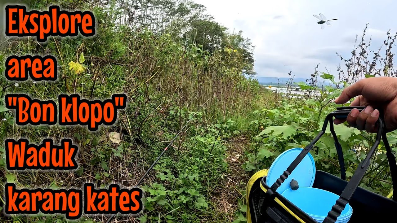SETELAH PUAS DI WADUK LAHOR SEKARANG KITA CEK WADUK KARANG KATES || Mancing red devil NAHOL MANIA