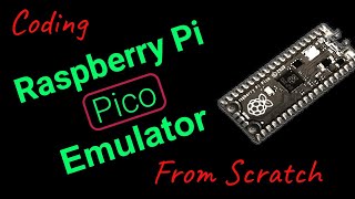 Live-coding Raspberry Pi Pico Emulator (Episode 10)
