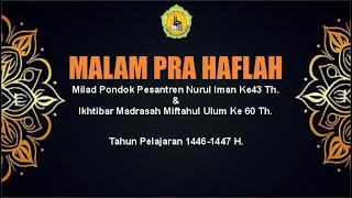 MALAM PRA HAFLAH MILAD PONDOK PESANTREN NURUL IMAN