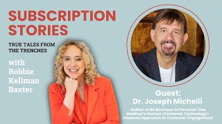 The One Medical Story with Dr. Joseph Michelli