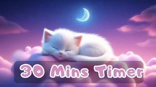 Lullaby for Babies To Go To Sleep| Sleep Timer| Kids Sleep Music|30 Minutes Timer| Classroom Timer