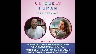 The Application and Misapplication of Evidence-based Practice: Part 1 of 3  Episodes on Non-Speak...