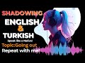 Hızlı kolay İngilizce Türkçe Öğrenin En İyi Yöntem bir şekilde : Shadowing Tekniği.Bölüm 1