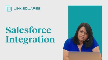 Demo: LinkSquares Salesforce Integration