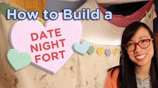 Learn how to build a romantic blanket fort with Annie that