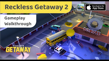 Reckless Getaway 2 Mobile Gameplay | High Score | Walkthrough
