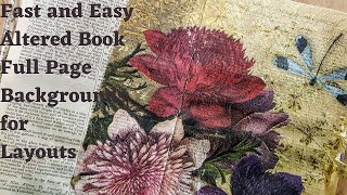 Fast, Fun, and Easy Ways to All Full Page Base Layers to Altered Books and Collage