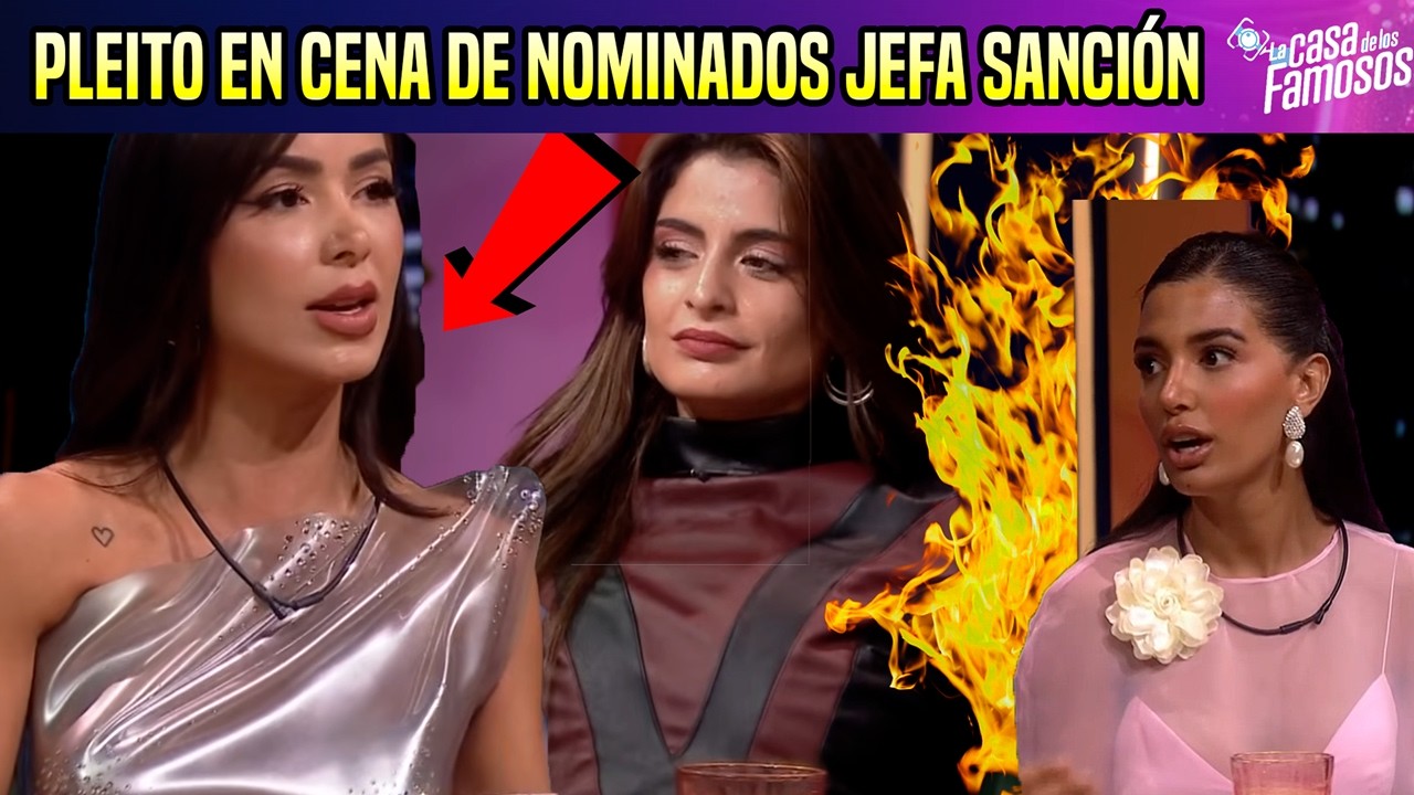 CAELI VS JULIA EN CENA DE NOMINADOS LA JEFA LAS CALLA La Casa de los Famosos 6: EN VIVO 24/7