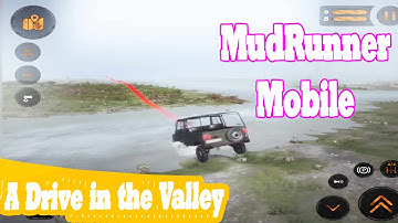 MudRunner Mobile - A Drive in the Valley | iOS & Android