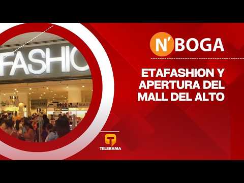 ETAFASHION y apertura del Mall del Alto