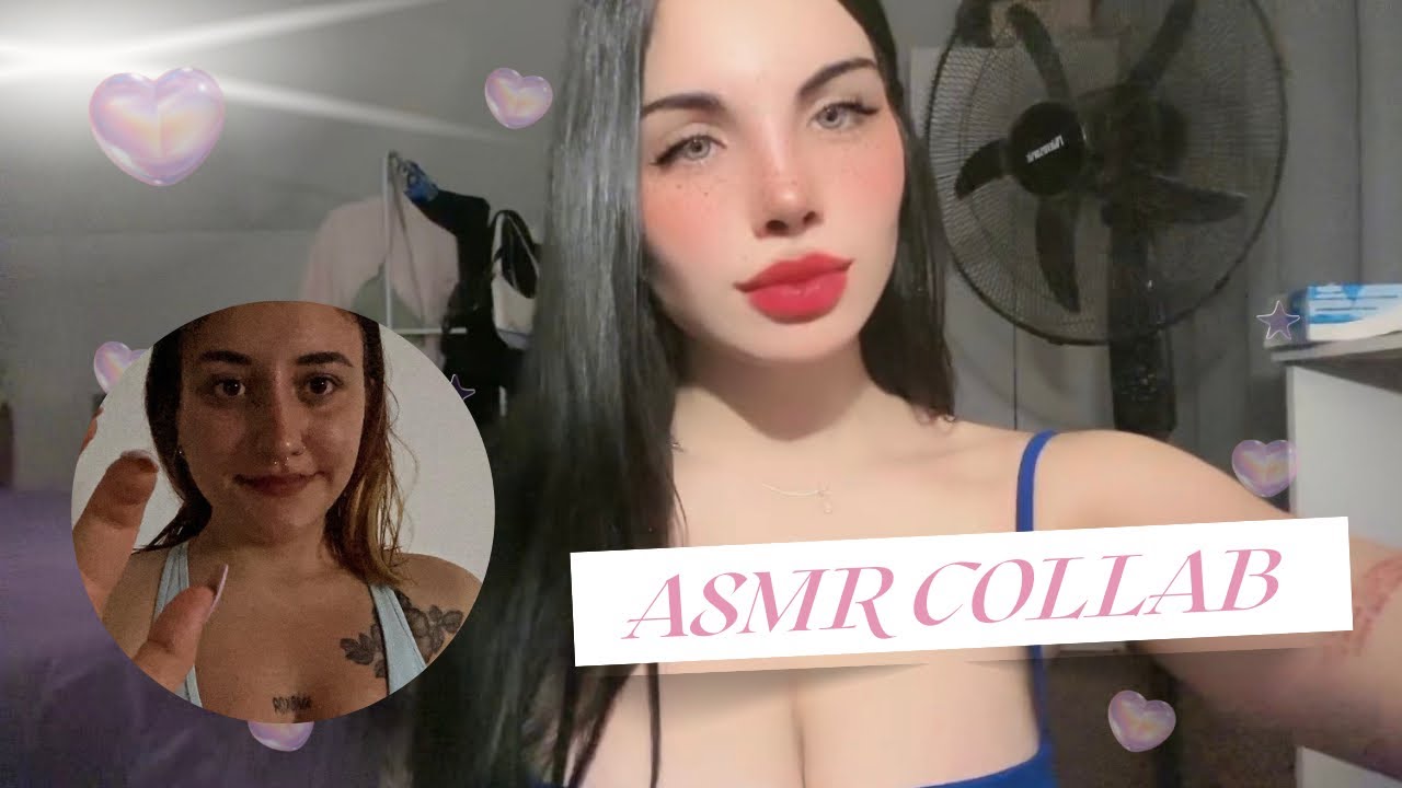 ASMR COLLAB- tocamos tu CARITA con Lu💞✨🤭