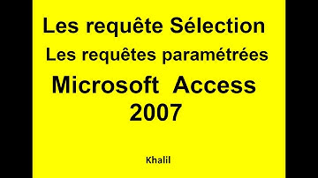 Les requête Sélection Les requêtes paramétrées