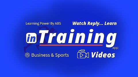 Start Training Video... ABS inTraining.app  ... find search link below