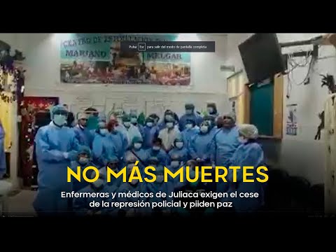 "No más muertes": Enfermeras y médicos de Juliaca exigen el cese de la represión policial