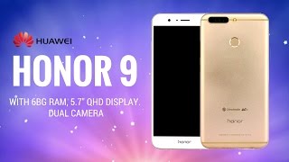 Huawei Honor 9 - 6GB RAM, QHD Display, Dual Camera and More Huawei Honor 9 - 6GB RAM, QHD Display, Dual Camera and More